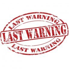 This is Your Last Warning!