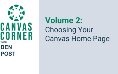 Canvas Corner Volume 2: Choosing Your Canvas Home Page