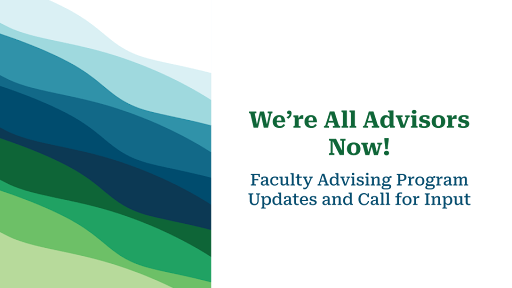 Questions about the new Faculty Advising Program? Read this!