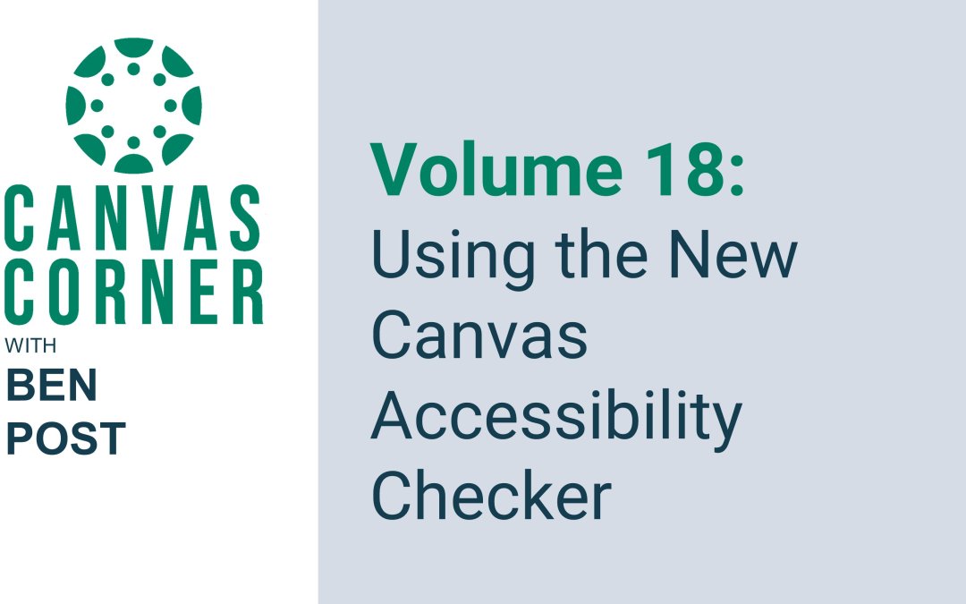 Canvas Corner Volume 18 (Season 2): Using the New Canvas Accessibility Checker