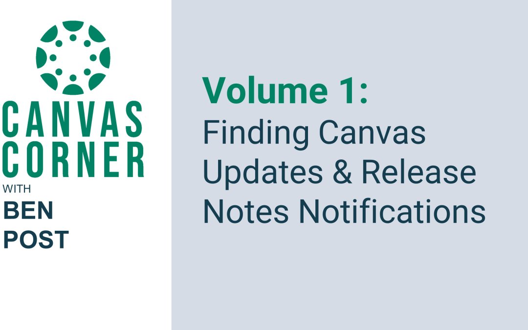 Canvas Corner Volume 1 (Season 3): Finding Canvas Update Notifications